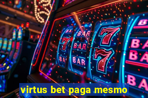 virtus bet paga mesmo